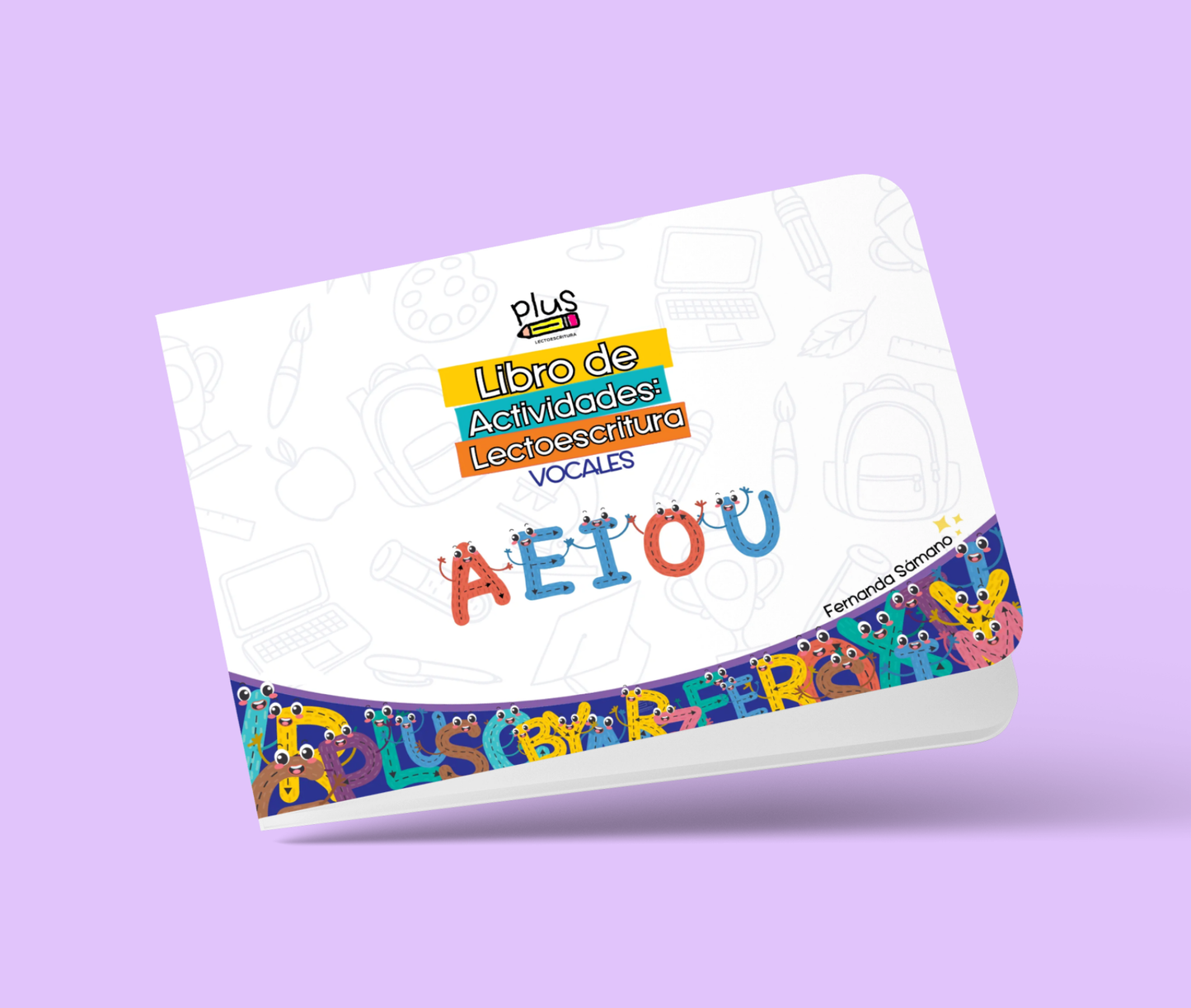 Vocales: A, E, I, O, U.